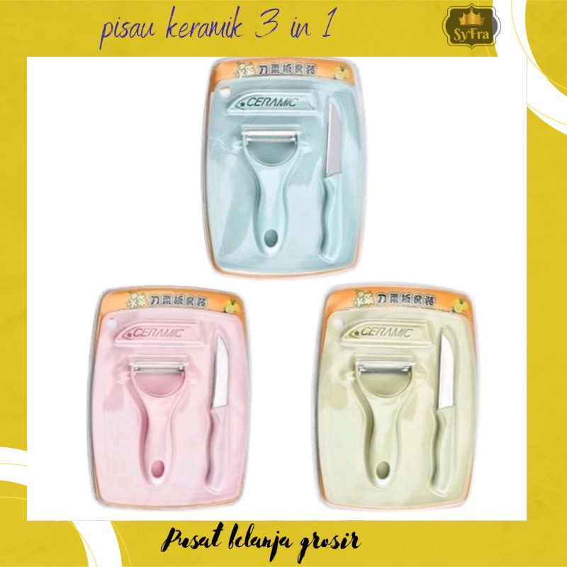 Pisau Set Keramik 3 in 1 Talenan Set Knife Set Peeler Buah