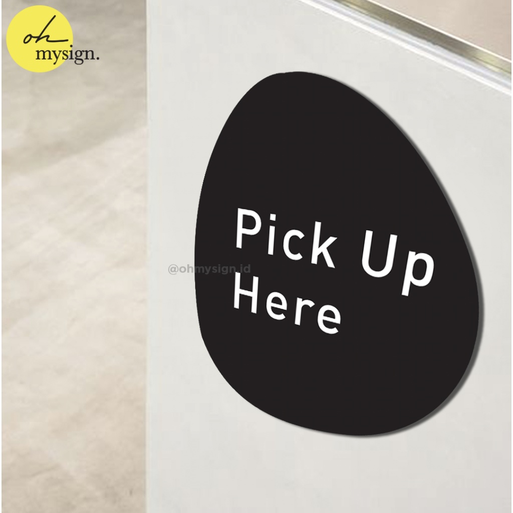 Jual Tulisan Pick Up Here Sign Board Akrilik Tempel Dinding Papan ...