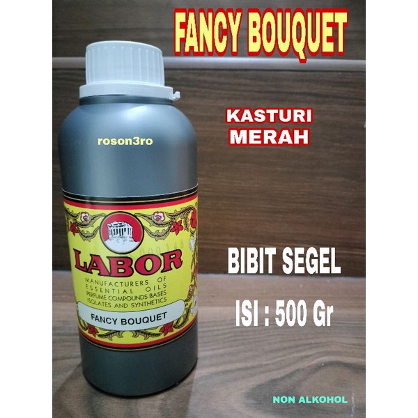 PARFUM FANCY BOUQUET BIBIT LABOR 500ML / KASTURI MERAH LABOR