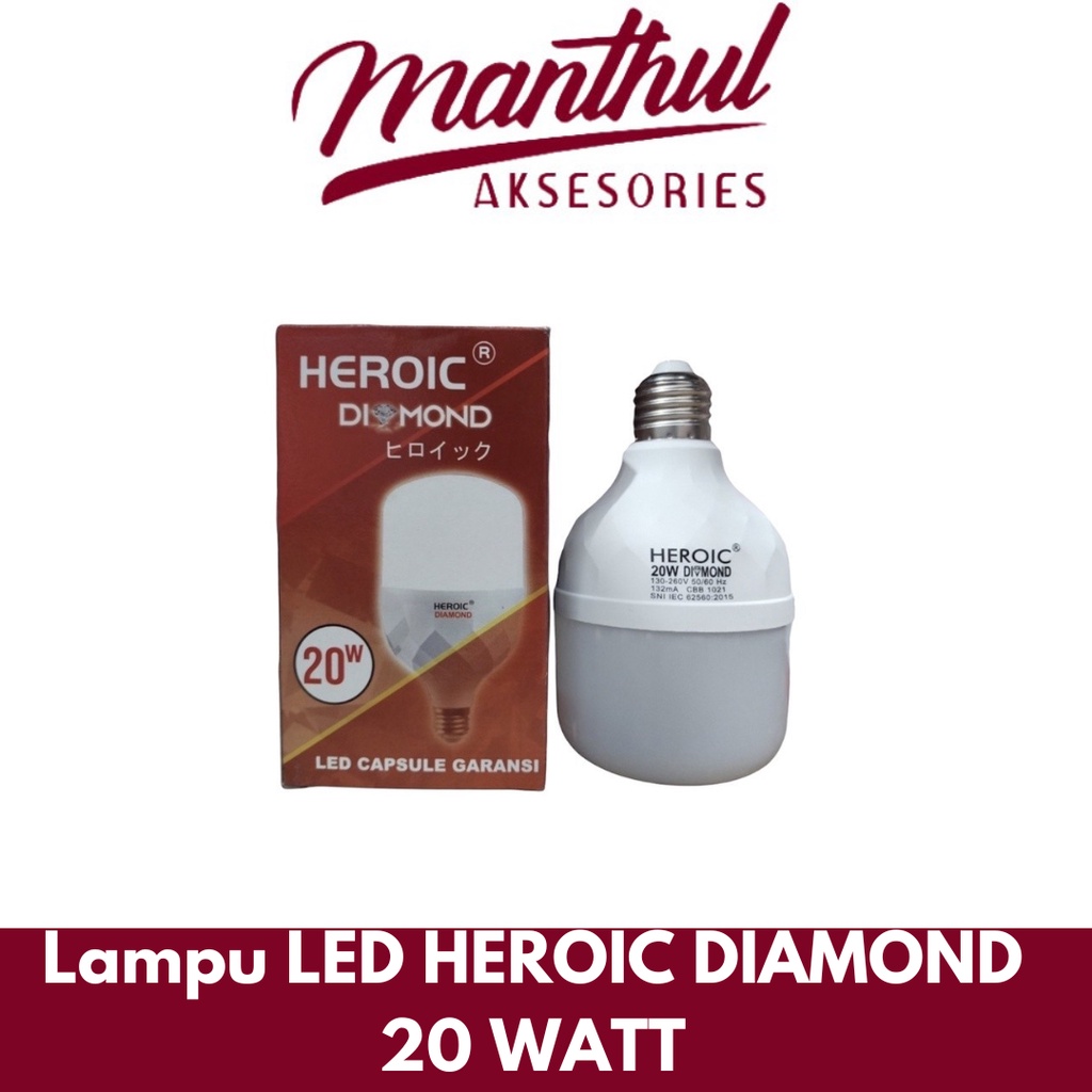 Lampu LED HEROIC DIAMOND 20 WATT