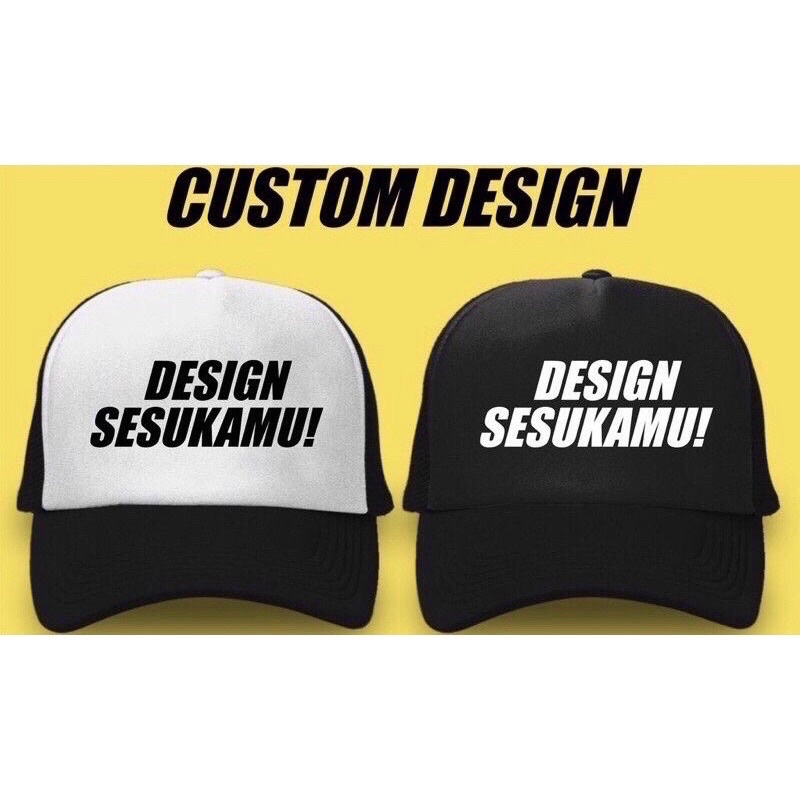 (COD) Topi Trucker Custom Design Sendiri Design Suka Suka