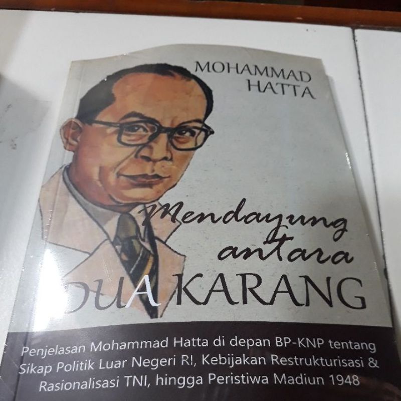 Sega Arsy Buku Mendayung Antara Dua Karang - Mohammad Hatta