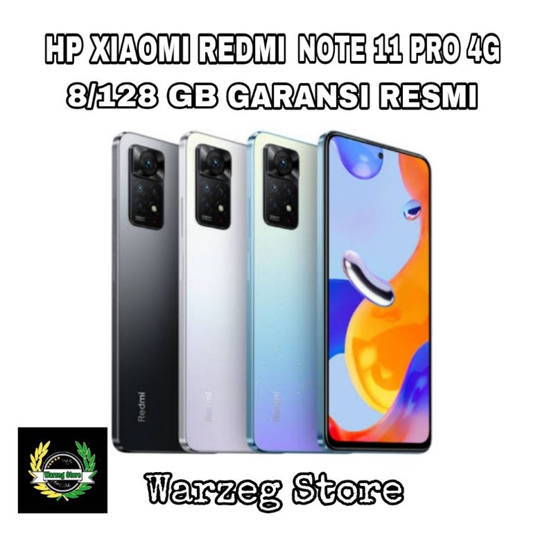 HP XIAOMI REDMI NOTE 11 PRO 4G 8/128 GB - XIOMI MI NOT 11 PRO GARANSI RESMI