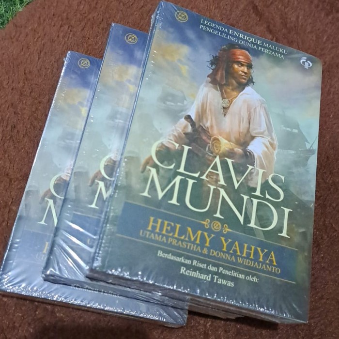 

Clavis Mundi : Legenda Enrique Maluku Pengeliling Dunia Pertama