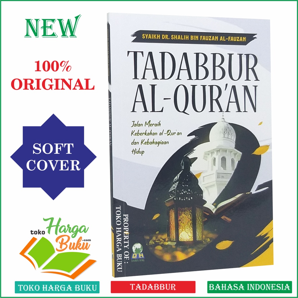 Foto Tadabbur Al Qur'an Jalan Meraih Keberkahan Al-Qur'an Dan Kebahagiaan Hidup Tadabur Al-Qur'an Al Quran Penerbit Darul Haq