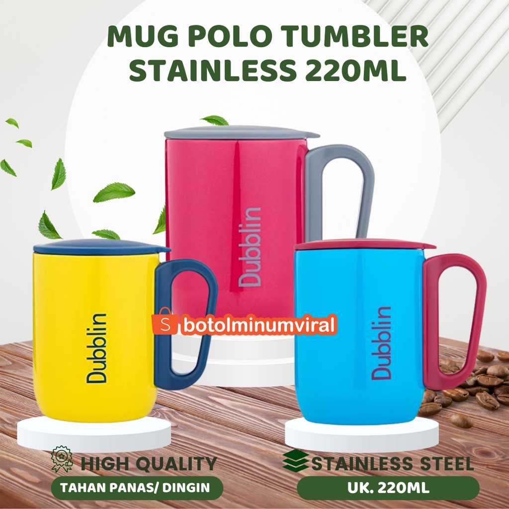 Produk Gelas Mug Stainless Steel Tumbler Polo Hot Cold Dubblin Kopi Teh 220ml