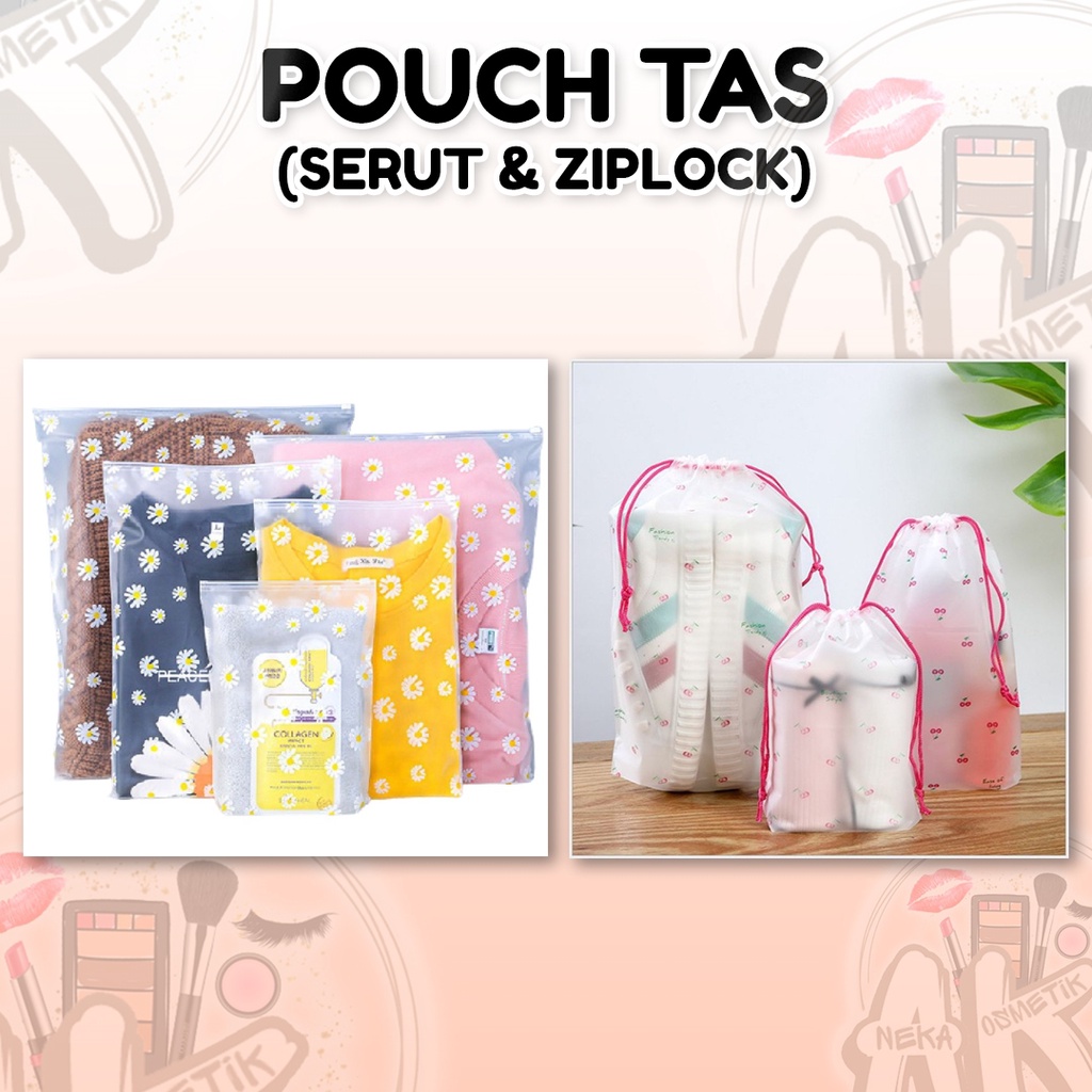 TAS SERUT PLASTIK TRANSPARAN POUCH MULTIFUNGSI ORGANIZER ANTI AIR ( MOTIF RANDOM / ZIPLOCK &amp; SERUT )