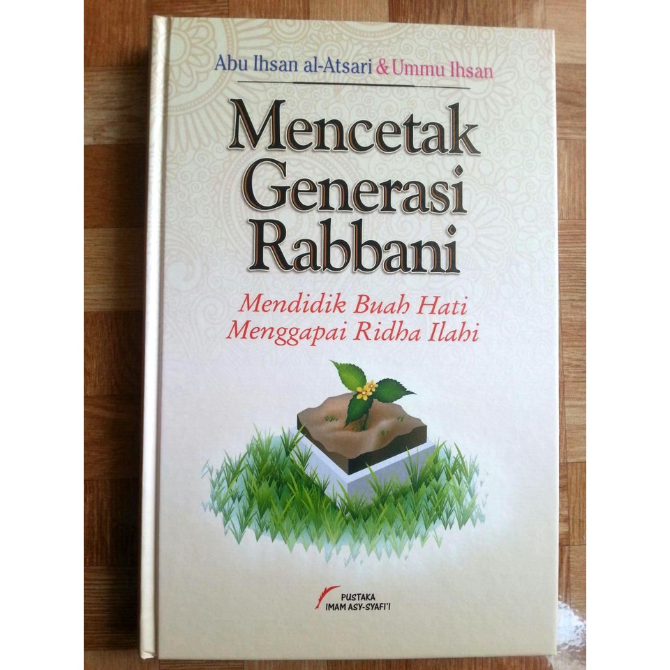 Mencetak Generasi Rabbani