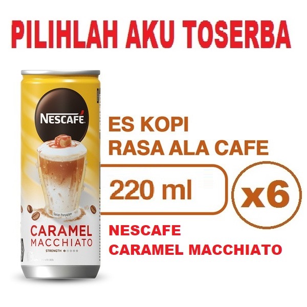 Kopi Nescafe Kaleng CARAMEL MACCHIATO Can 220 ml (1 PAKET ISI 6 )