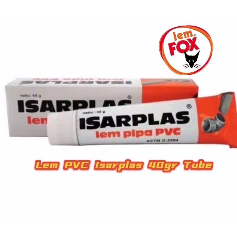 (NCS) Lem Pipa ISARPLAS 40 gr atau PVCPLAS 35 gr Tube Sambungan Paralon FOX