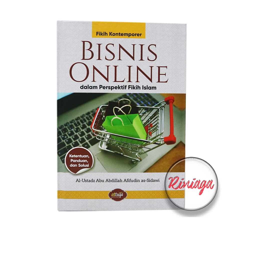 

Bisnis dalam Perspektif Fikih Islam - Penerbit : Attuqa - riniaga