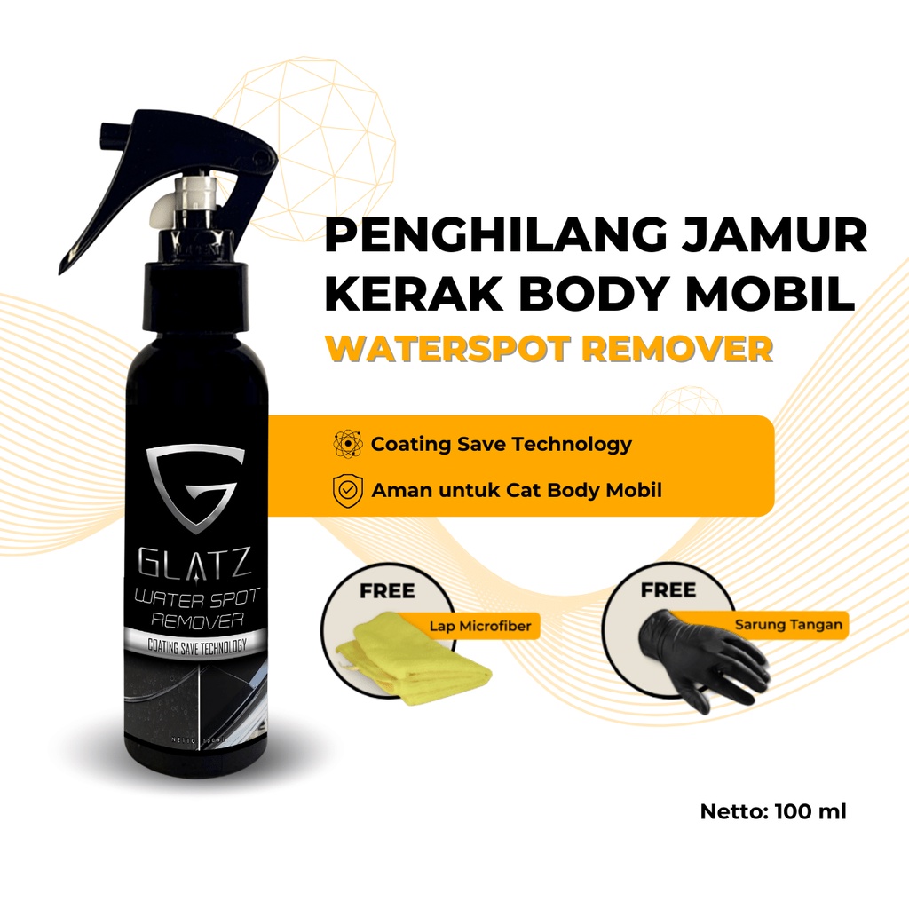 Penghilang Jamur Mobil GLATZ WATER SPOT REMOVER Pembersih Jamur Body Mobil