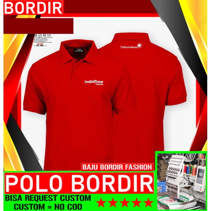 Polo BORDIR Indihome Fiber Telkom Akses Indonesia Terlaris Ter / Baju Pria Wanita Dewasa  / BSTORE/A