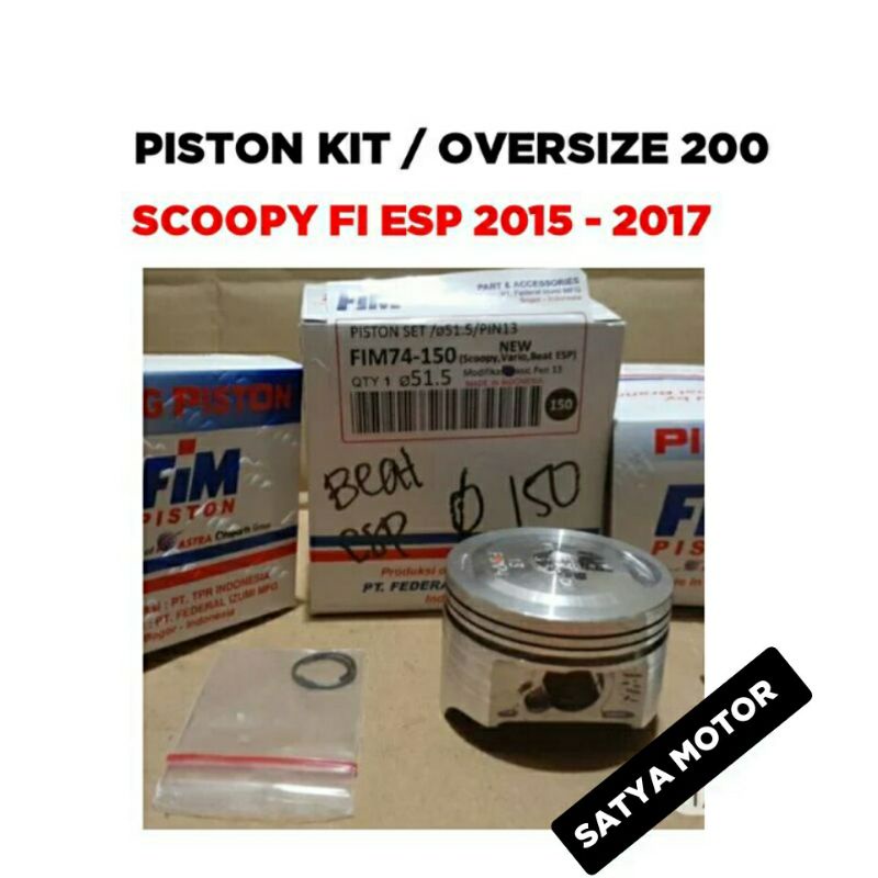 Piston kit Scoopy fi Esp 2015 2016 2017 / Oversize 200 / Seher ring Pen / FIM