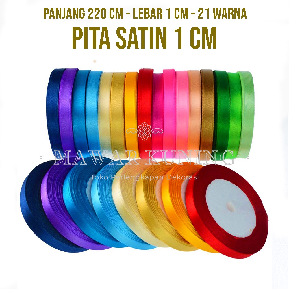 

[ 1 CM x 220 CM ] Pita Satin 1 CM