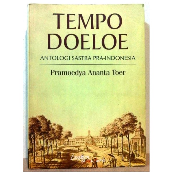 Buku original Pramoedya Ananta Toer : TEMPO DOELOE / Tempo Dulu - Antologi Sastra Pra-Indonesia / ce