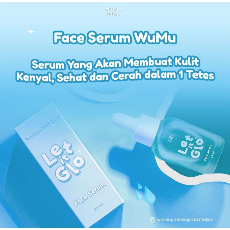 SALE|Distributor|LET IT GLO SERUM |WakeupMakeup by Wirda|
