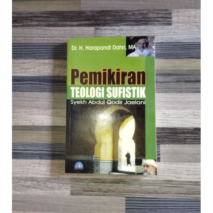 PEMIKIRAN TEOLOGI SUFISTIK SYEKH ABDUL QADIR JAELANI