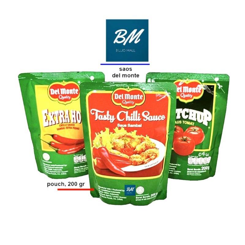 

Delmonte Standing Pouch 200 gr / Delmonte Extra Hot 200 gr / Delmonte Saos Tomat 200 gr / Delmonte Saos Sambal Extra Hot 200 gr / Delmonte Saus Tomat 200 gr / Delmonte Tasty Chilli Sauce 200 gr / Delmonte Extra Hot 200 gr