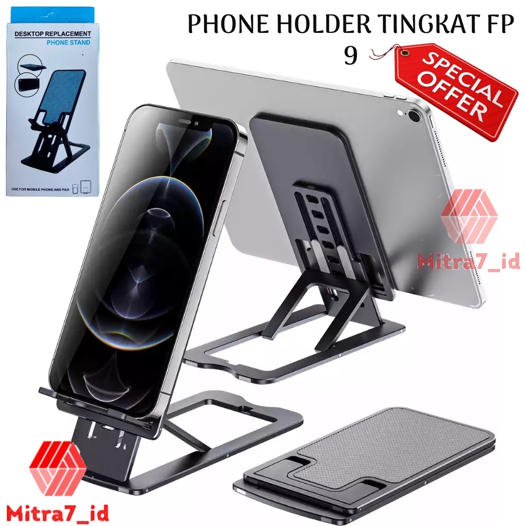 [M7] Phone Stand Tingkat FP 9 / Phone Stand FP 9 / Phone Holder Folding Universal / Holder Phone Folding Desktop