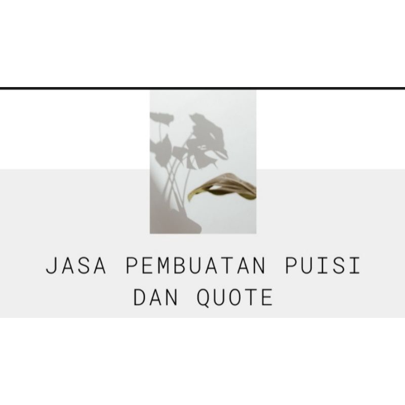 Jasa Membuat Puisi/Quotes