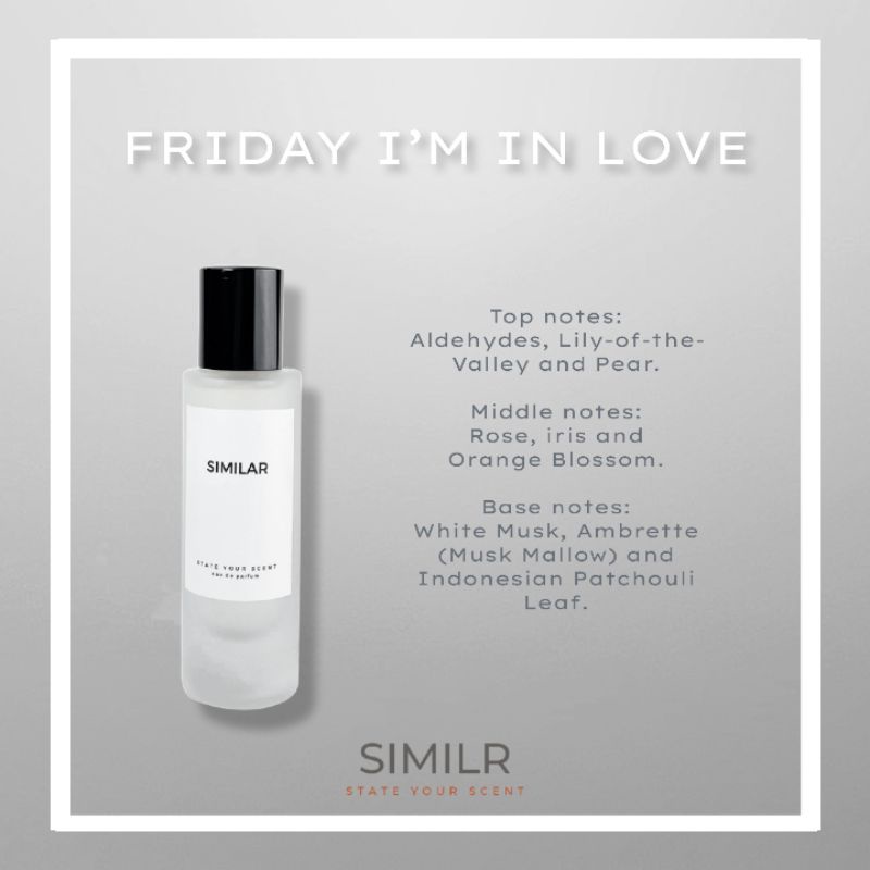 Parfum SIMILAR Friday i'm In Love - Eau de Parfum | Inspired by Lazy Sunday Morning