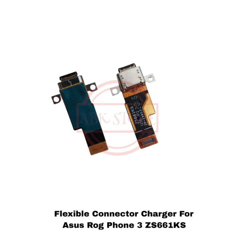 FLEXIBLE CONNECTOR CHARGER ASUS ROG PHONE 3 / FLEXIBEL KONEKTOR CAS ZS661KS ORIGINAL