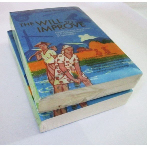 

THE WILL TO IMPROVE: PERENCANAAN KEKUASAAN DAN PEMBANGUNAN DI