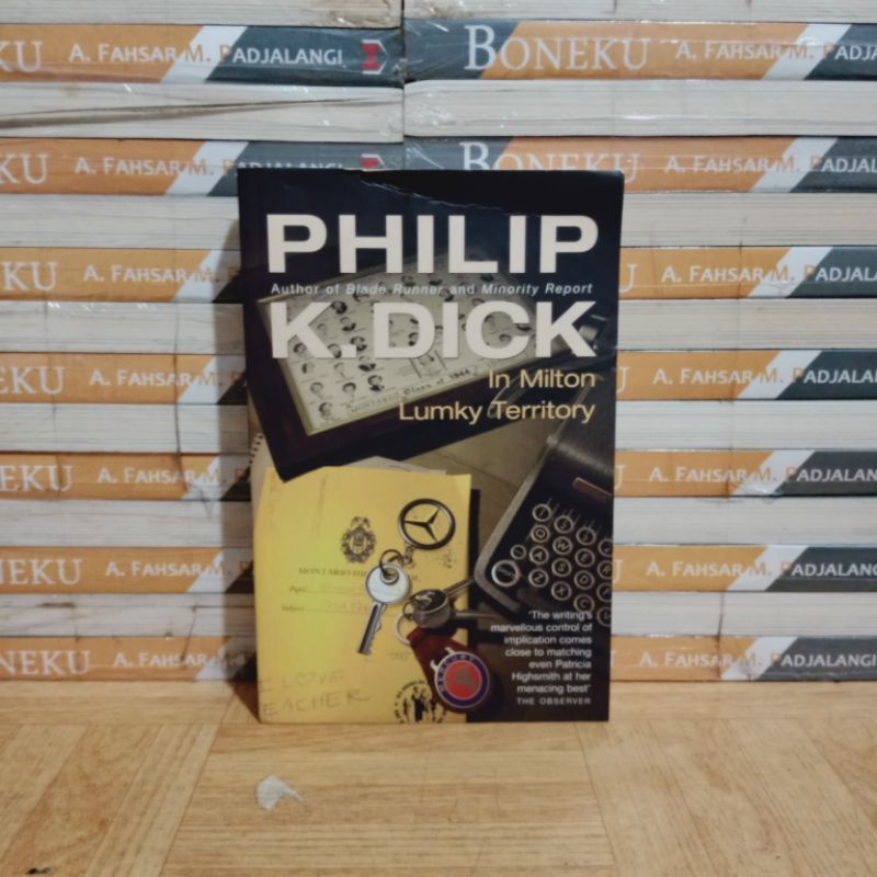 

BUKU ORIGINAL - PHILIP K DICK IN MILTON LUMKY TERRITORY
