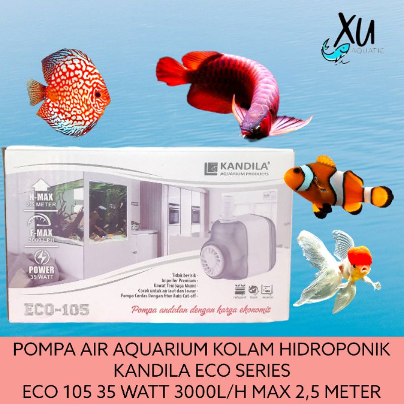 POMPA ECO 105 KANDILA POMPA CELUP AQUARIUM KOLAM HIDROPONIK 35 WATT KANDILA ECO