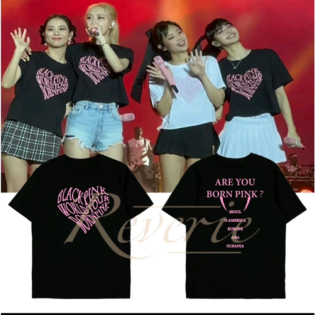 KAOS BLACKPINK BORN PINK WORLD TOUR KAOS TSHIRT BLACK PINK KONSER KPOP IDOL GAMBAR DEPAN BELAKANG