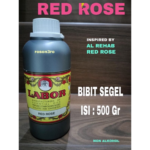 PARFUM RED ROSE BIBIT LABOR 500ML / PARFUM RED ROSE AL REHAB
