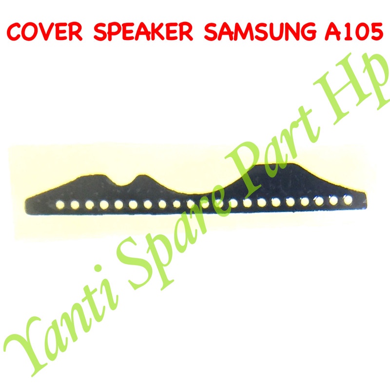 Penutup Lubang Speaker Samsung A10 A105 Original Terlaris New