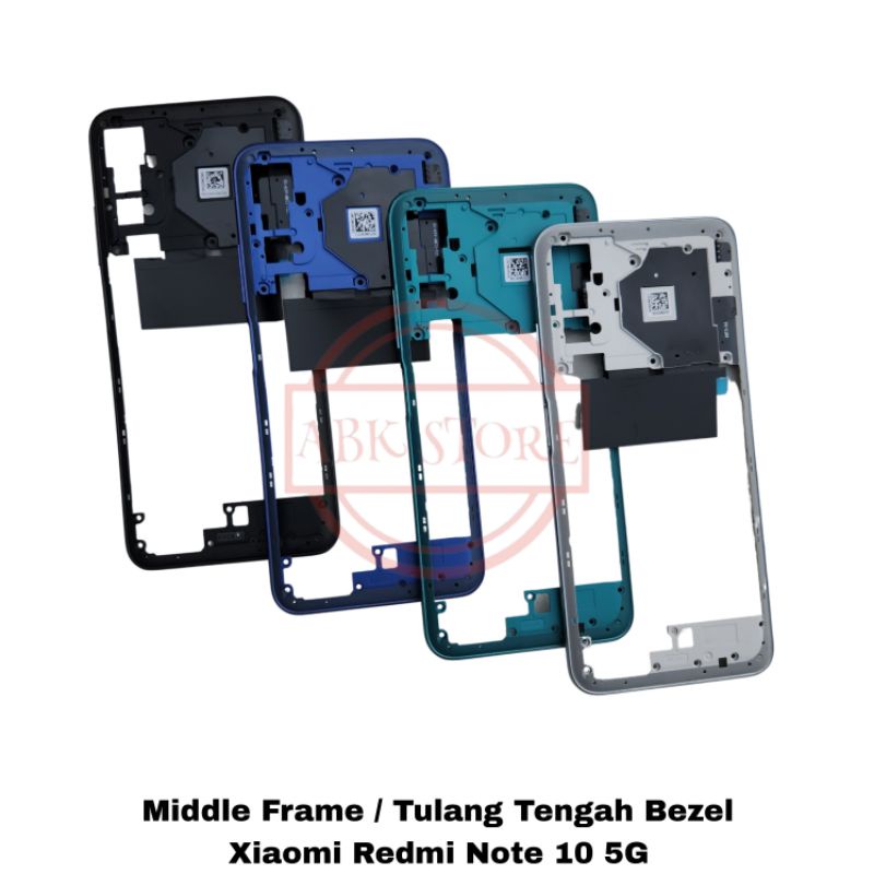TULANG TENGAH BEZEL - BAZEL XIAOMI REDMI NOTE 10 5G RANGKA TUTUP MESIN - MIDDLE FRAME