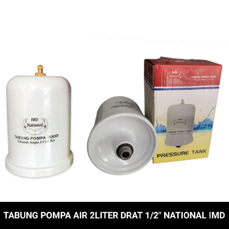 tabung pompa air 2liter drat 1/2 merk national imd