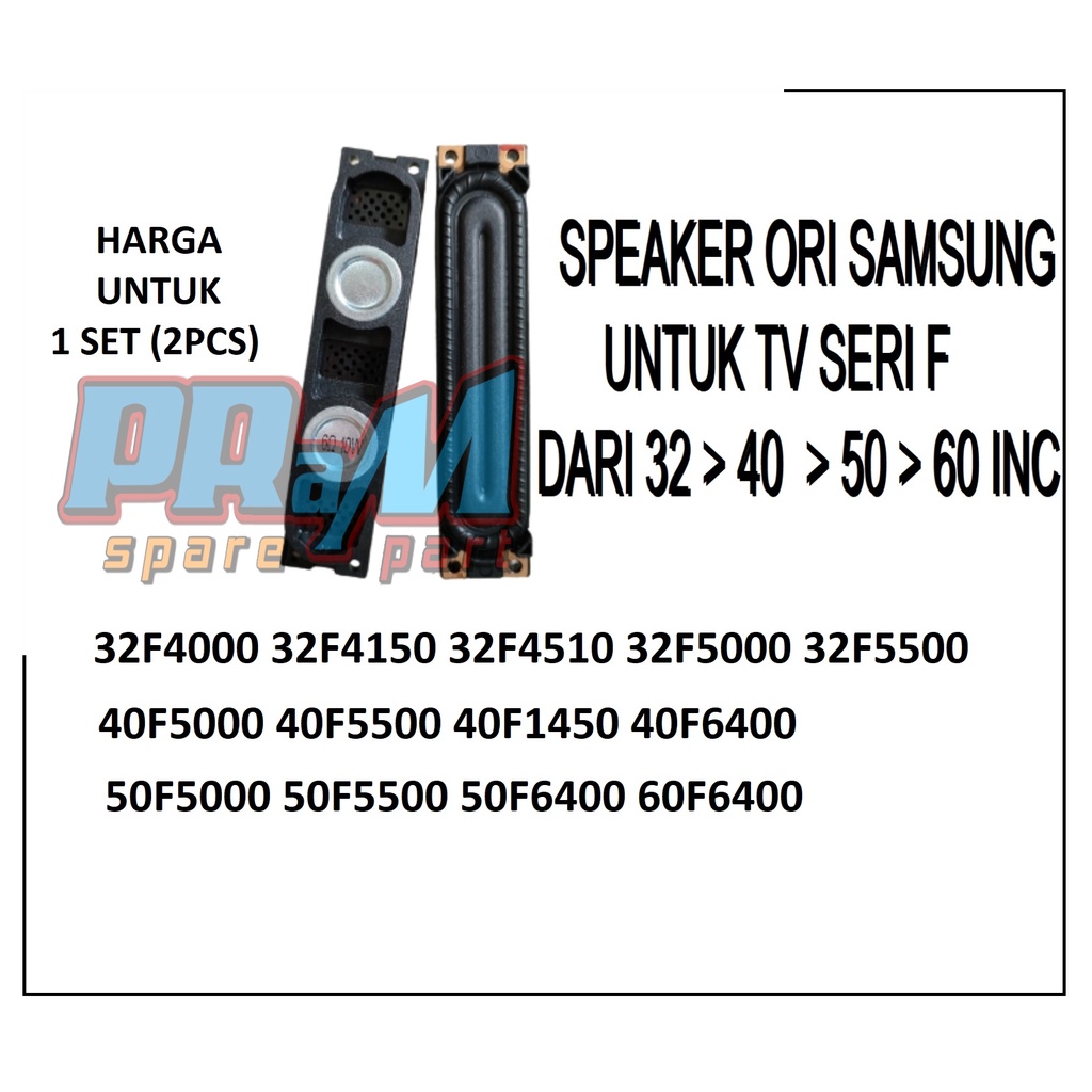 SPEAKER TV SAMSUNG UA 32F4000 32F4150 32F4510 32F5000 32F5500 40F5000 40F5500 40F1450 40F6400 50F500