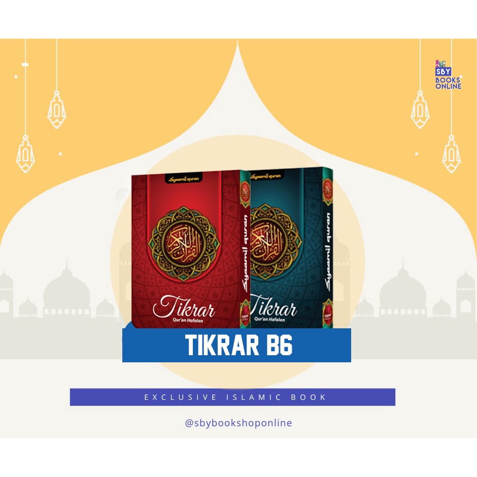 AL QURAN Hafalan TIKRAR B6 Hard Cover - Syaamil Quran – Mushaf Alquran Hapalan SYQ Al-Quran NEW Cove