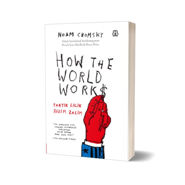 

BUKU HOW THE WORLD WORKS - NOAM CHOMSKY
