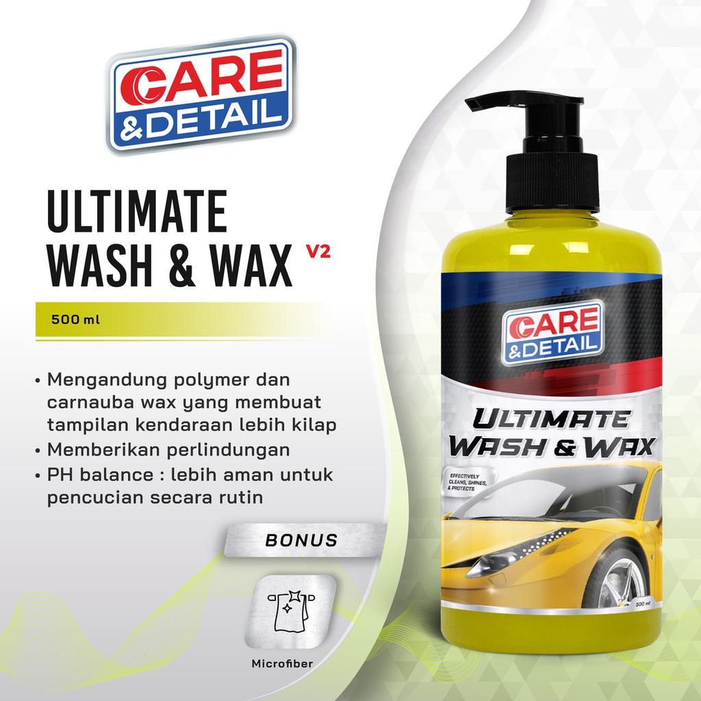 ULTIMATE WASH SHAMPOO by Care &amp; Detail | Sabun Cuci Mobil Motor Premium High Foam Car Wash and Wax