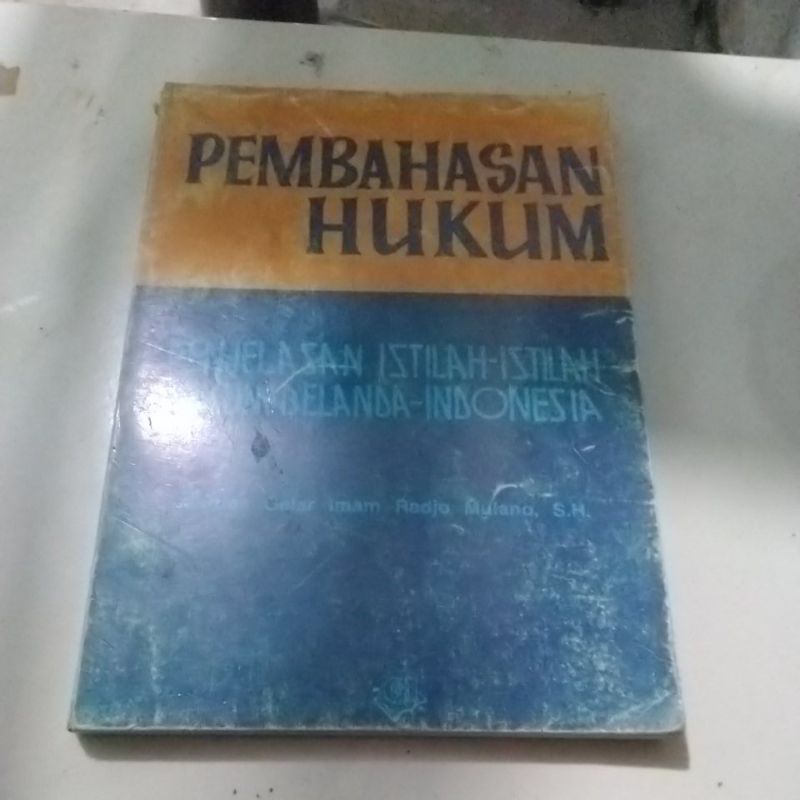PEMBAHASAN HUKUM ORIGINAL PENJELASAN HUKUM BELANDA INDONESIA