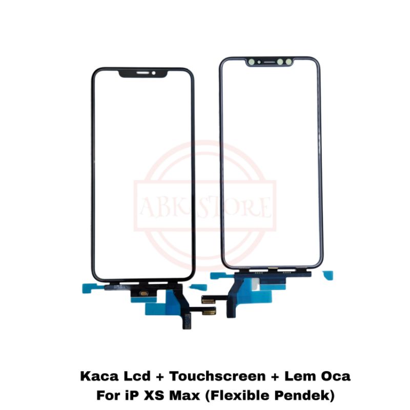 KACA LCD + TOUCHSCREEN + LEM OCA FOR IP XS MAX FLEXIBEL PANJANG - PENDEK