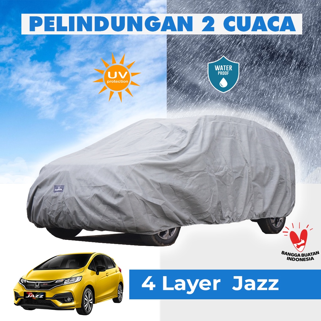 4 Lapis Body Cover Mobil All New Jazz Outdoor Sarung Mobil All New Jazz Tahan Air Waterproof