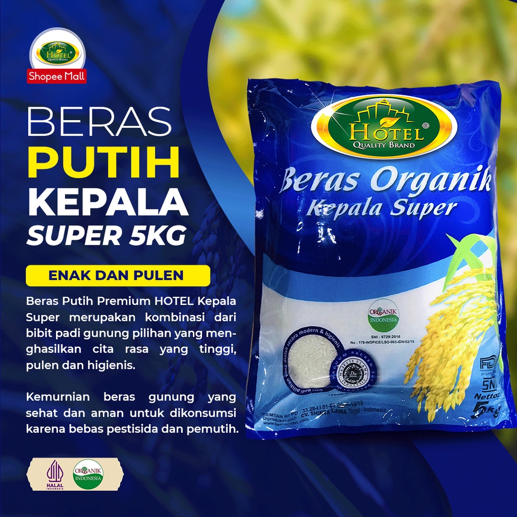 

Beras Organik Kepala Super SLYP 5 kg - Beras Organik IR Kepala Super 5kg- HOTEL Organic Rice SLYP - BERAS HOTEL Organik SLYP Kepala Super