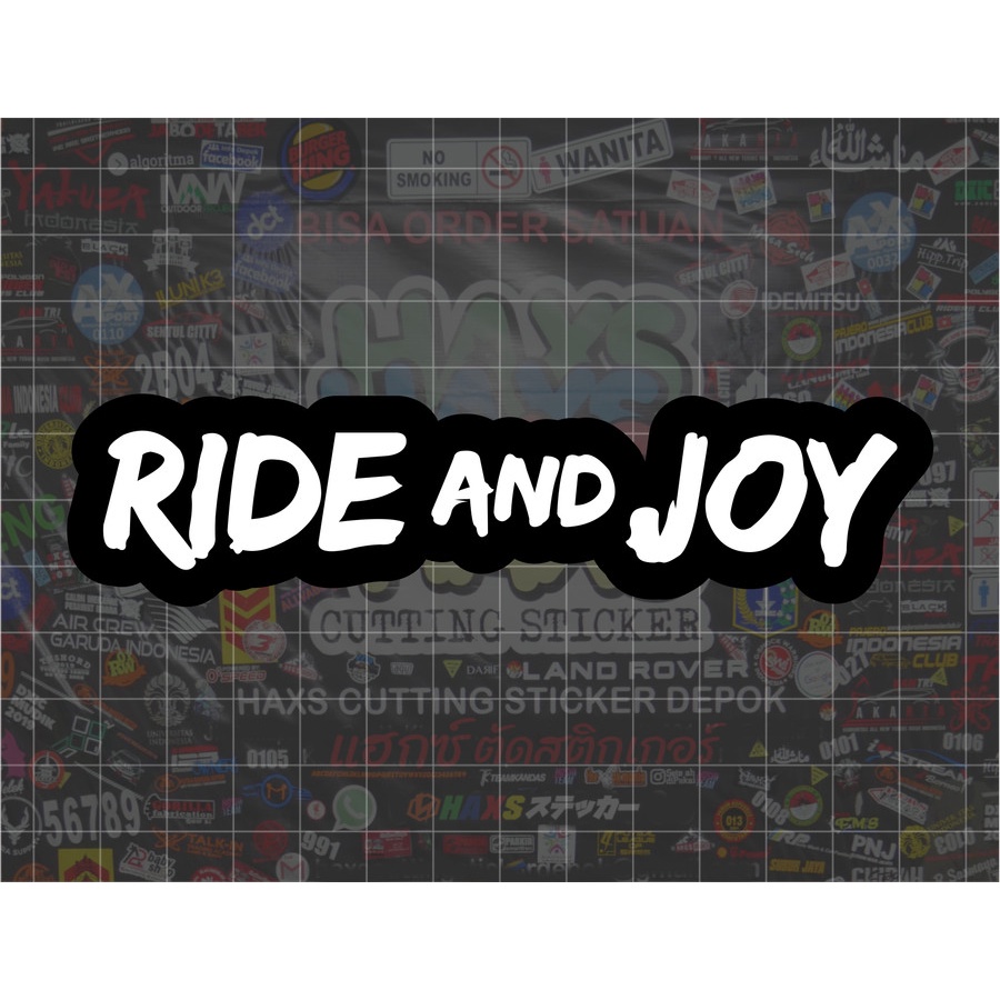 Cutting Sticker Ride And Joy Ukuran 13 Cm Untuk Motor Mobil