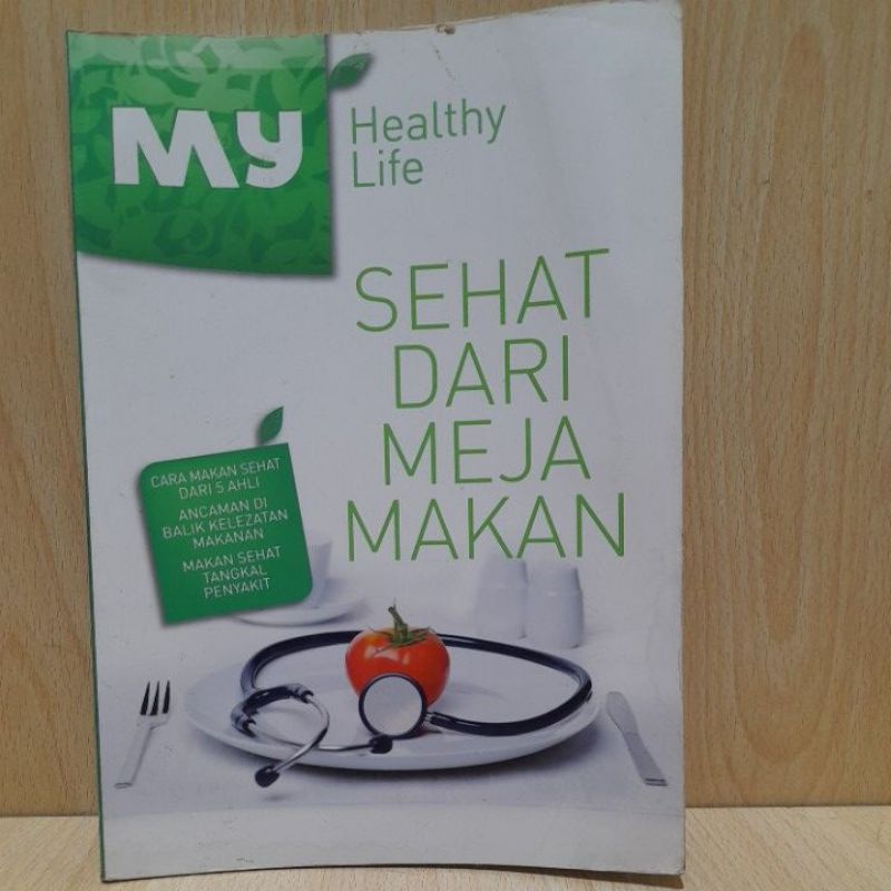 My Healthy life SEHAT DARI MEJA MAKAN.