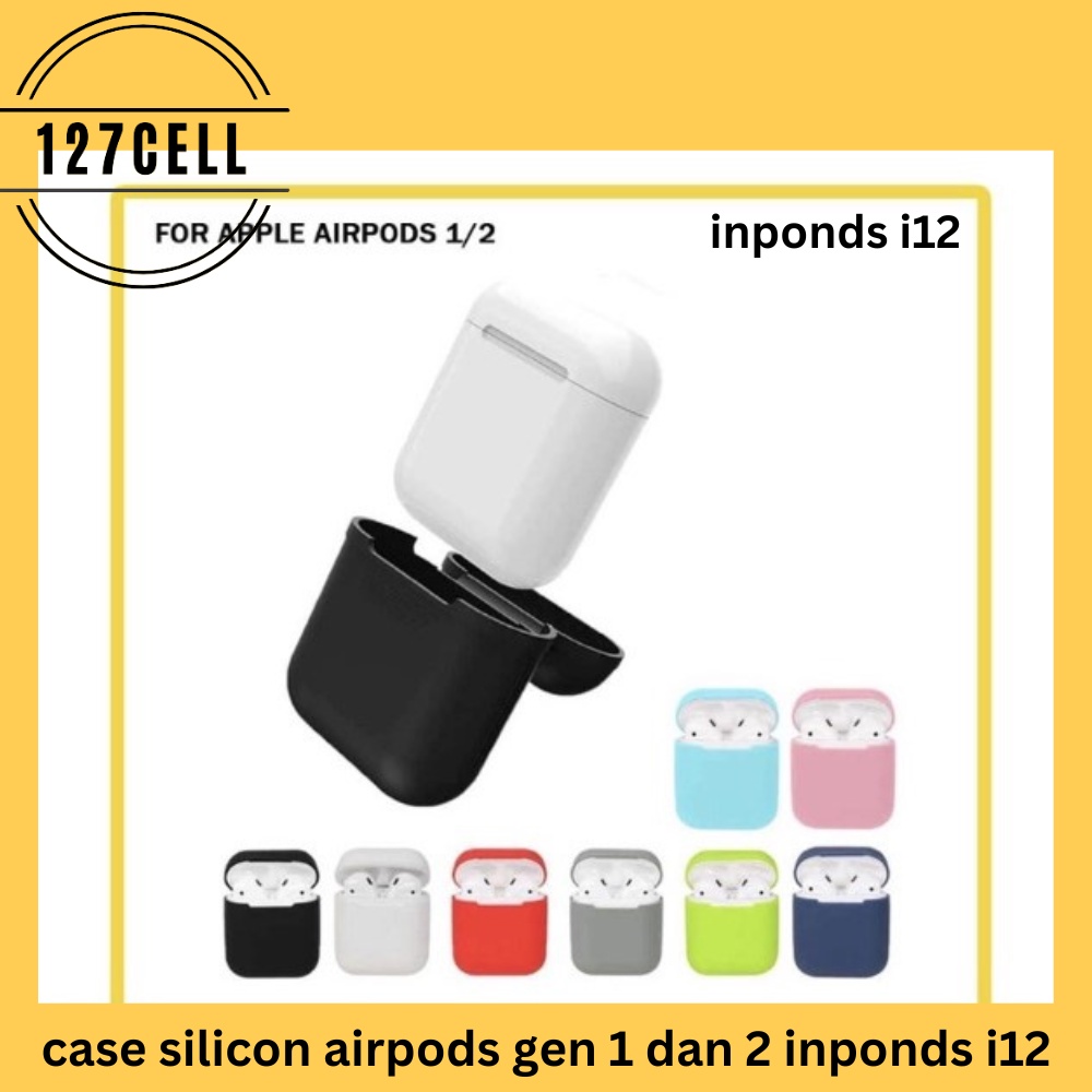 Casing Silikon Airpods gen 1 dan 2 Inpods i12   Casing Silikon  Cover Polos Case Silicone Soft Case