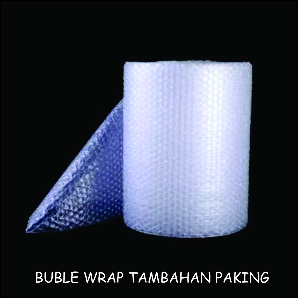 

TAMBAHAN BUBLEWRAP UNTUK PAKING