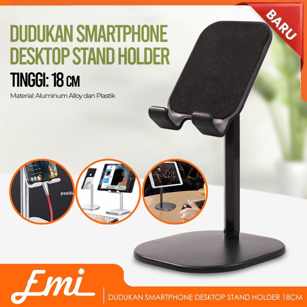 Dudukan Smartphone Desktop Stand Holder 18CM