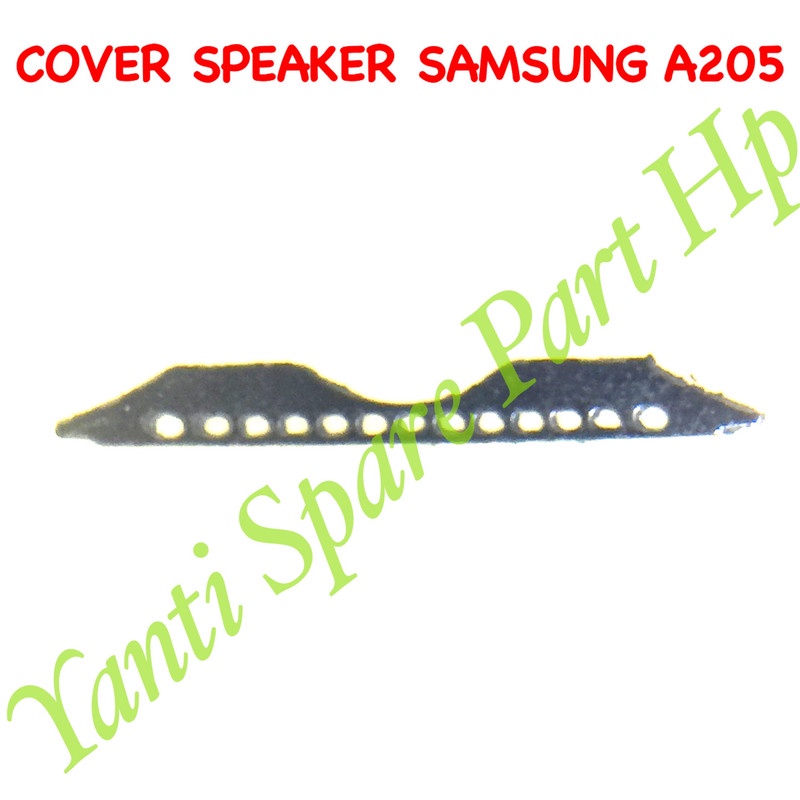 Penutup Lubang Speaker Samsung A20 A205 Original Terlaris New