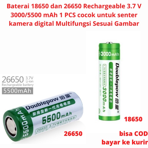 Baterai 18650 dan 26650 Rechargeable 3.7 V 3000/5500 mAh 1 PCS cocok untuk senter kamera digital Mul